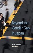 Beyond the Gender gap in Japan (Michigan Monograph Series in Japanese Studies) (en Inglés)