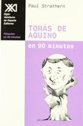 Tomás de Aquino en 90 minutos: (1225-1274) (Filósofos en 90 minutos)