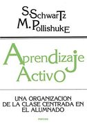 Aprendizaje Activo: Una Organización de la Clase en el Alumno