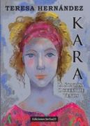 Kara, la sonrisa oculta de venus - TERESA HERNANDEZ - JAVISA