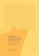 Challenges of Modernization and Governance in South Korea: The Sinking of the Sewol and Its Causes