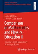 Comparison of Mathematics and Physics Education ii: Examples of Interdisciplinary Teaching at School (Mintus – Beiträge zur Mathematisch-Naturwissenschaftlichen Bildung)