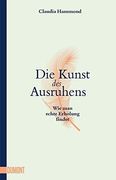 Die Kunst des Ausruhens: Wie man Echte Erholung Findet (en Alemán)