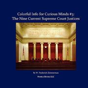 the nine current supreme court justices: colorful info for curious minds #3 (en Inglés)