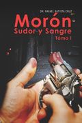 Morón Sudor y Sangre (in Spanish)