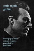 carlo maria giulini. discography and concert register. [2002]. (en Inglés)