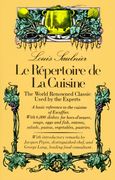 Le Repertoire de la Cuisine: The World Renowned Classic Used by the Experts 
