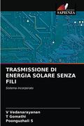 Trasmissione Di Energia Solare Senza Fili (en Italiano)