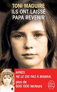 Ils Ont Laisse Papa Revenir (en Francés)