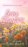 Gone Country: Special Edition (en Inglés)