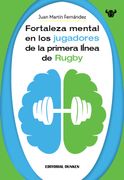 Fortaleza mental en los jugadores de la primera línea de Rugby