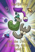 Gherkin Boy and the Dollar of Destiny Activity Book