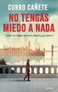 No Tengas Miedo a Nada - Curro Cañete - Diana