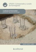 Compactado y Curado de Hormigones. Eoch0108 - Operaciones de Hormigón