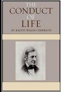 The Conduct of Life (en Inglés)