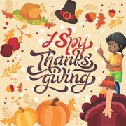 I Spy Thanksgiving: A Fun Guessing Game Picture Book for Kids. (en Inglés)
