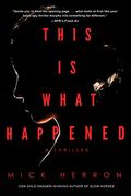 This is What Happened (en Inglés)
