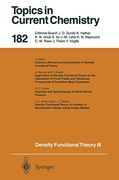 Density Functional Theory Iii: Interpretation, Atoms, Molecules and Clusters (Topics in Current Chemistry, 182) (en Inglés)