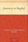 Journeys to Bagdad (en Inglés)