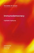 Immunodemocracy: Capitalist Asphyxia (en Inglés)