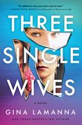 Three Single Wives (en Inglés)