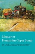 magyar or hungarian gypsy songs (en Inglés)