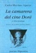 La camarera del Cine Doré y otros poemas (Poesía Hiperión)