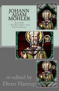 Johann Adam Möhler: Anselm: Erzbischof von Canterbury (en Alemán)