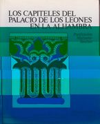 Los Capiteles del Palacio de los Leones en la Alhambra (in Spanish)