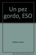 Biblioteca Teide 005 - un pez Gordo -Daniel Wallace- - 9788430760206