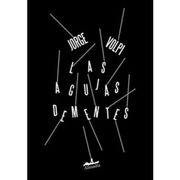 Las Agujas Dementes