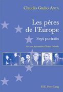 Les Pères de l'Europe: Sept Portraits- Avec Une Présentation d'Arturo Colombo (en Francés)
