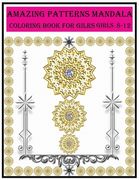 amazing patterns mandala coloring book for girls ages 8-12: amazing patterns mandala coloring book for girls ages 8-12 For meditation, enhancing self- (en Inglés)