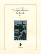 Y así por el Estilo / so Forth