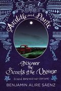 Aristotle and Dante Discover the Secrets of the Universe: Tenth Anniversary Edition (en Inglés)
