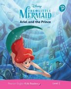 The Little Mermaid. Ariel and the Prince. Level 2. Con Espansione Online (Pearson English Kids Readers) (en Inglés)