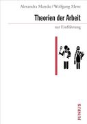 Theorien der Arbeit zur Einführung (in German)