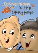 Connections in the Open Field (en Inglés)