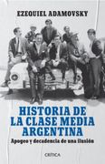 Historia de la Clase Media Argentina