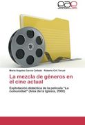 La mezcla de géneros en el cine actual: Explotación didáctica de la película "La comunidad" (Alex de la Iglesia, 2000)