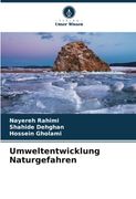 Umweltentwicklung Naturgefahren (en Alemán)