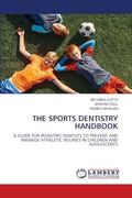 The Sports Dentistry Handbook