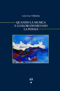 Quando la musica e i colori diventano poesia (in Italian)