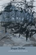 Shape-Shifter: a tribute to Gavin Selerie (en Inglés)