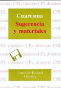 Cuaresma. Sugerencias y materiales (DOSSIERS CPL) (in Spanish)