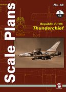 Scale Plans 68: Republic F-105 Thunderchief 1 (en Inglés)