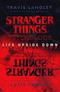 Stranger Things Psychology: Life Upside Down (Popular Culture Psychology) 
