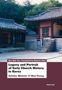 Legacy and Portrait of Early Church History in Korea: Scholar Minister Yi Won-Young (en Inglés)