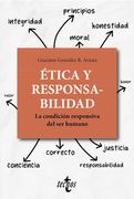 Ética y Responsabilidad: La Condición Responsiva del ser Humano
