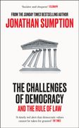 The Challenges of Democracy. And the Rule of Law